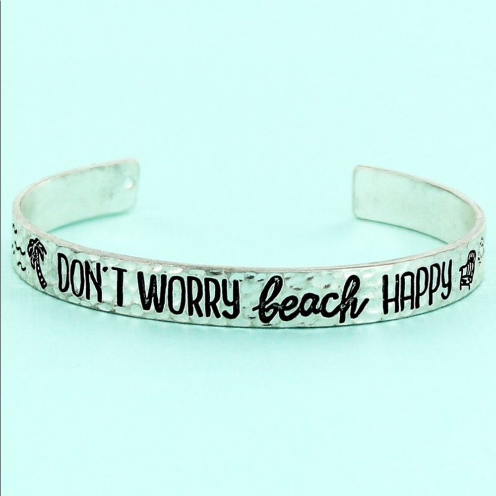 Don’t Worry Beach Happy CUFF! NWT